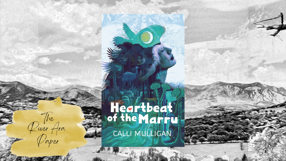 The River Ara Paper; Calli Mulligan; Heartbeat of the Marru